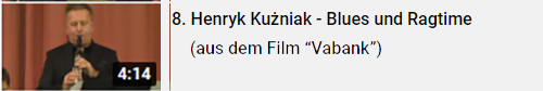 8. Henryk Kużniak - Blues und Ragtime (aus dem Film “Vabank”) - CAMERATA POLONIA feat Roman WIDASZEK