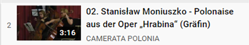 02. Stanisław Moniuszko - Polonaise aus der Oper „Hrabina“ (Gräfin)