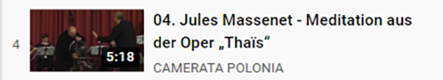 04. Jules Massenet - Meditation aus der Oper „Thaïs“