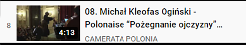 08. Michał Kleofas Ogiński - Polonaise “Pożegnanie ojczyzny” (Abschied vom Vaterland)